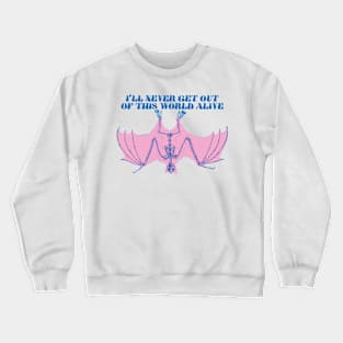 I'll Never Get Out Bat Crewneck Sweatshirt